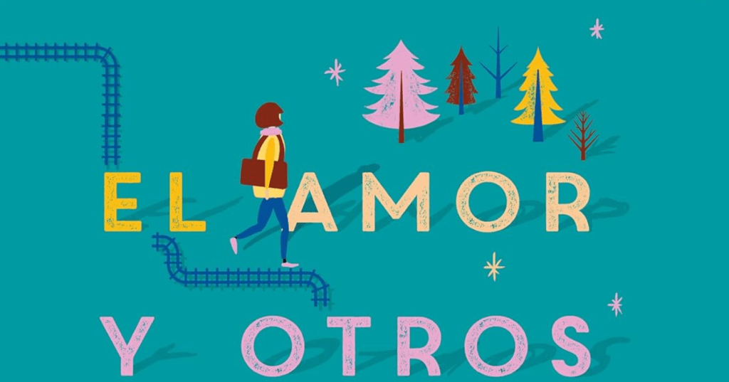 Entre trenes, tormentas y corazones rotos: así es El amor y otros choques de&nbsp;trenes