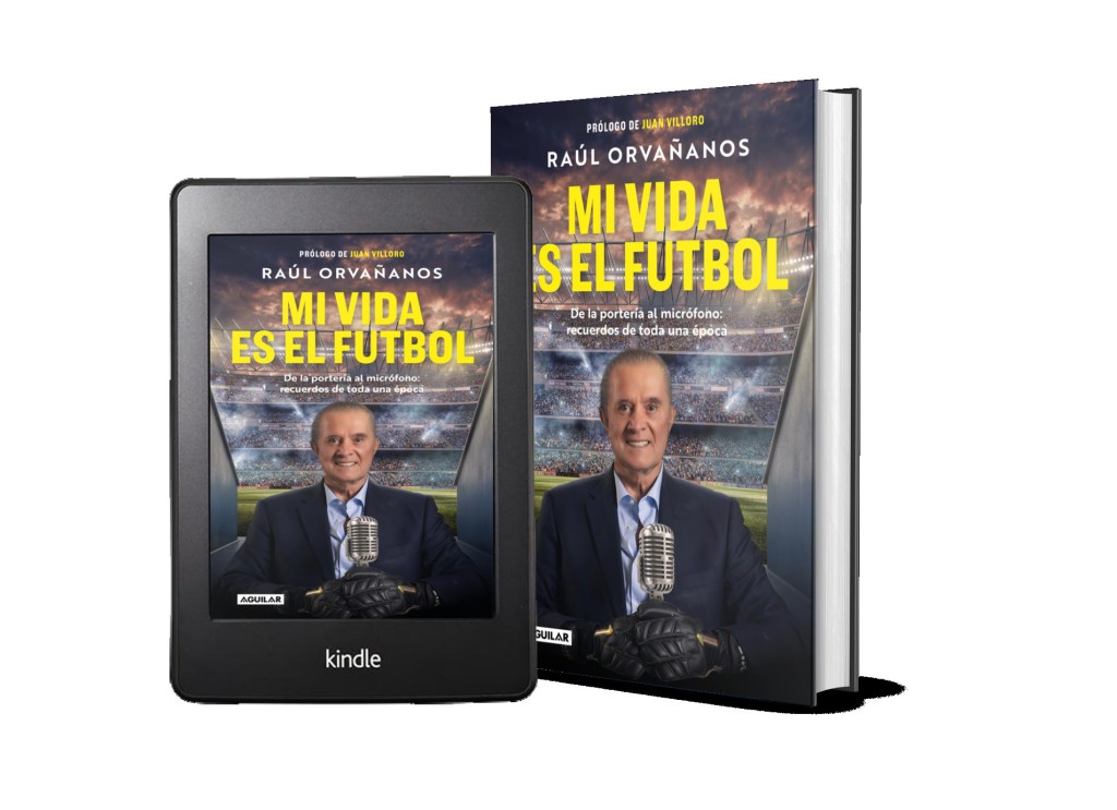 Raúl Orvañanos narra su vida dentro y fuera de la cancha en Mi vida es el futbol
