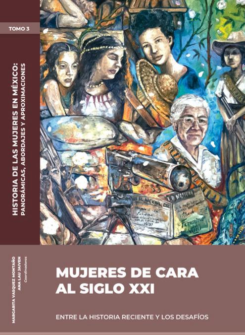 Historia de las mujeres en México, ensayo que ofrece panorámica del pasado&nbsp;femenino